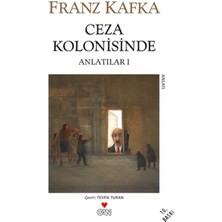 Ceza Kolonisinde / Anlatılar I