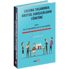 Çalışma Yaşamında Bireysel Farklılıkların Yönetimi