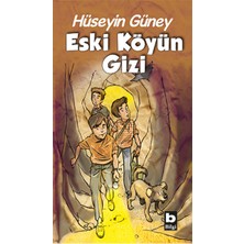 Eski Köyün Gizi