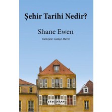 Şehir Tarihi Nedir?
