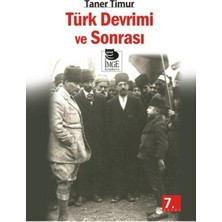 Türk Devrimi ve Sonrası
