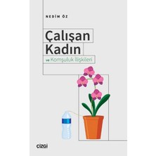 Çalışan Kadın ve Komşuluk Ilişkileri