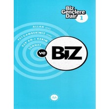 Biz Gençlere Dair 1