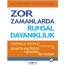 Zor Zamanlarda Ruhsal Dayanıklılık