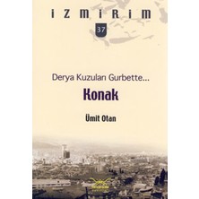 Derya Kuzuları Gurbette: Konak / Izmirim - 37