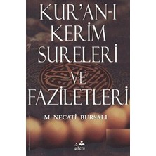 Kur’an-I Kerim Sureleri ve Faziletleri