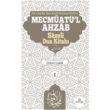 Mevcmuatü’l-Ahzab - Şazeli Dua Kitabı 1