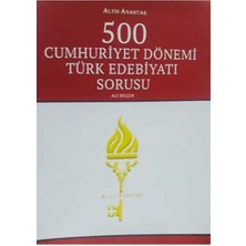 Altın Anahtar 500 Cumhuriyet Dönemi Türk Edebiyatı Sorusu