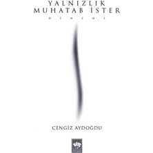 Yalnızlık Muhatab Ister