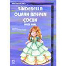 Sinderella Olmak Isteyen Çocuk