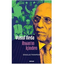 Yusuf Neda Ihvan'ın Içinden