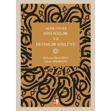 Açıqlamalı Dini Sözl?r V? Deyiml?r Sözlüyü