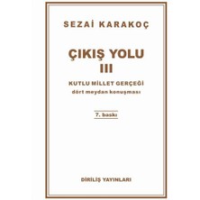 Çıkış Yolu 3 - Kutlu Millet Gerçeği