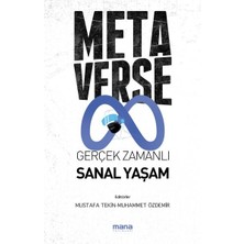 Metaverse & Gerçek Zamanlı Sanal Yaşam