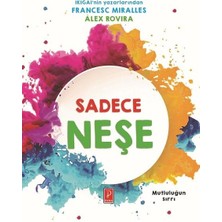 Sadece Neşe - Mutluluğun Sırrı