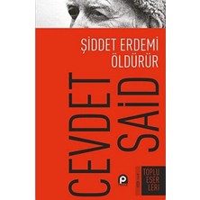 Şiddet Erdemi Öldürür