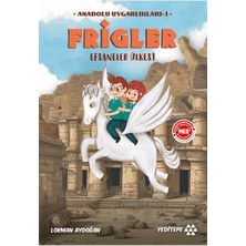 Anadolu Uygarlıkları -1 / Frigler
