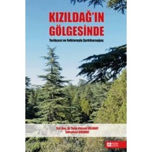 Kızıldağ’ın Gölgesinde Tarihçesi ve Folkloruyla Şarkikaraağaç