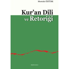 Kuran Dili ve Retoriği