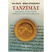 Tanzimat - Değişim Sürecinde Osmanlı Imparatorluğu