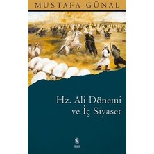 Hz. Ali Dönemi ve Iç Siyaset