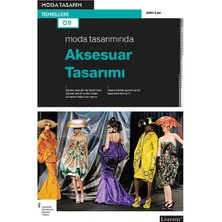 Moda Tasarımında Aksesuar Tasarımı