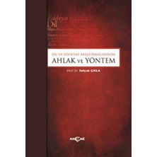 Dil ve Edebiyat Araştırmalarında Ahlak ve Yöntem