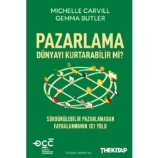Pazarlama Dünyayı Kurtarabilir Mi?