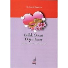 Evlilik Öncesi Doğru Karar  Iyi Bir Sevgili, Kötü Bir Eş