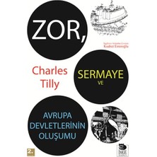 Zor, Sermaye ve Avrupa Devletlerinin Oluşumu