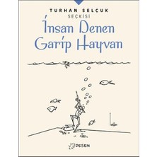 Insan Denen Garip Hayvan