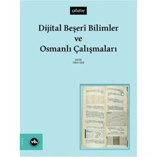 Dijital Beşeri Bilimler ve Osmanlı Çalışmaları