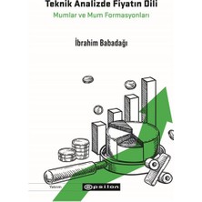 Teknik Analizde Fiyatın Dili: Mumlar ve Mum Formasyonları