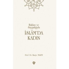 Hakları ve Saygınlığıyla Islamda Kadın