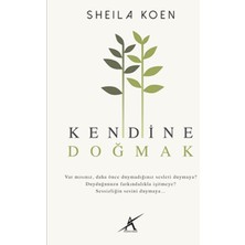 Kendine Doğmak