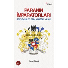 Paranın Imparatorları Rothschildlerin Küresel Gücü