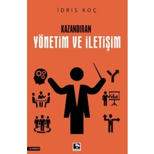 Kazandıran Yönetim ve Iletişim