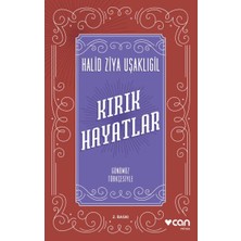 Kırık Hayatlar (Günümüz Türkçesiyle)
