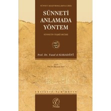 Sünneti Anlamada Yöntem