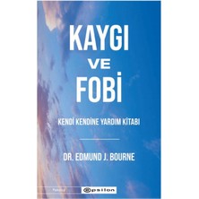 Kaygı ve Fobi