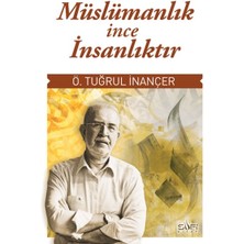 Müslümanlık Ince Insanlıktır