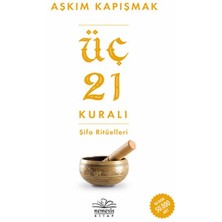 Üç 21 Kuralı Şifa Ritüelleri