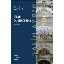 Islam Düşüncesi 3 - Tasavvuf