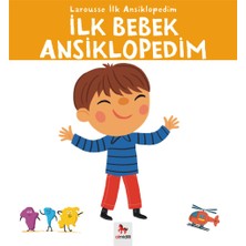 Larousse Ilk Ansiklopedim - Ilk Bebek Ansiklopedim