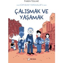 Dünyadan Yansımalar 2 - Çalışmak ve Yaşamak