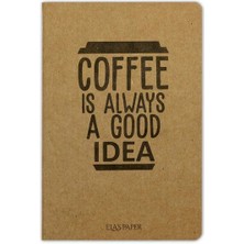 Coffee Good Is Always - Defter