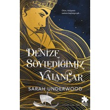 Denize Söylediğimiz Yalanlar