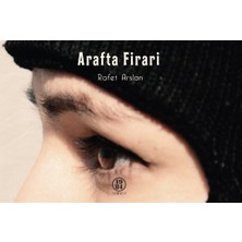Arafta Firari - Rafet Arslan