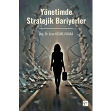 Gazi Kitabevi Yönetimde Stratejik Bariyerler