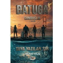 Tilki Kitap Batuga Candaşlık 1. Bölüm Suya Yazılan Sır